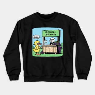 The Duck's Quirky Quest - Got any Grapes? Crewneck Sweatshirt